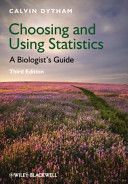 Choosing and Using Statistics - A Biologist's Guide (Dytham Calvin)(Paperback)