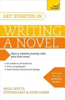 Get Started in Writing a Novel (Watts Nigel)(Paperback)