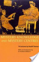 Mystery Knowledge and Mystery Centres (Steiner Rudolf)(Paperback)