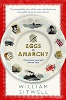 EGGS OR ANARCHY PA (Sitwell William)(Paperback)