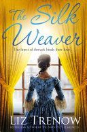 Silk Weaver (Trenow Liz)(Paperback)