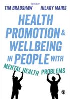 Health Promotion and Wellbeing in People with Mental Health Problems (Bradshaw Tim)(Paperback)