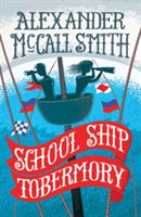 School Ship Tobermory (McCall Smith Alexander)(Paperback)