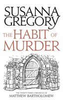 Habit of Murder - The Twenty Third Chronicle of Matthew Bartholomew (Gregory Susanna)(Paperback)