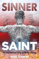 Sinner and Saint - The Inspirational Story of Martin Murray (Murray Martin)(Pevná vazba)