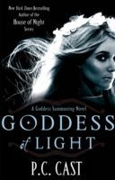 Goddess of Light - A Goddess Summoning Novel (Cast P. C.)(Paperback)