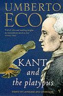 Kant and the Platypus (Eco Umberto)(Paperback)
