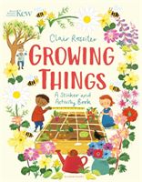 KEW: Growing Things - A Sticker and Activity Book(Paperback / softback)