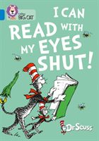 I Can Read with my Eyes Shut! - Band 04/Blue (Seuss Dr.)(Paperback)