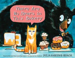 There Are No Bears In This Bakery (Sarcone-Roach Julia)(Pevná vazba)
