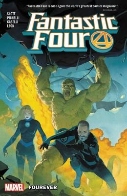 Fantastic Four By Dan Slott Vol. 1: Fourever (Slott Dan)(Paperback / softback)