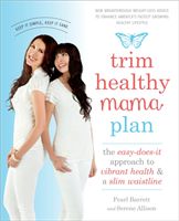 Trim Healthy Mama Plan - The Easy-Does-it Approach to Vibrant Health and a Slim Waistline (Barrett Pearl)(Paperback)