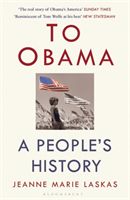 To Obama - A People's History (Laskas Jeanne Marie)(Paperback / softback)