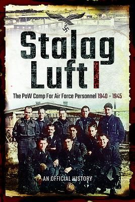 Stalag Luft I - An Official Account of the POW Camp for Air Force Personnel 1940-1945(Pevná vazba)