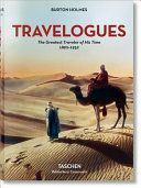 Burton Holmes. Travelogues. The Greatest Traveler of His Time (Unknown)(Pevná vazba)