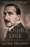 Impossible Exile - Stefan Zweig at the End of the World (Prochnik George)(Paperback)
