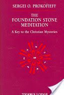 Foundation Stone Meditation - A Key to the Christian Mysteries (Prokofieff Sergei O.)(Paperback)