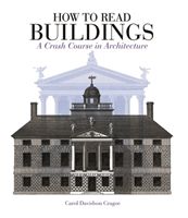 How to Read Buildings - a crash course in architecture (Davidson Cragoe Carol)(Paperback)