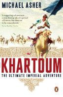 Khartoum - The Ultimate Imperial Adventure (Asher Michael)(Paperback)