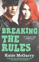 Breaking the Rules (McGarry Katie)(Paperback)