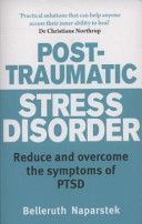 Post-Traumatic Stress Disorder - Reduce and Overcome the Symptoms of PTSD (Naparstek Belleruth)(Paperback)