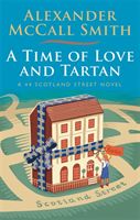 Time of Love and Tartan (McCall Smith Alexander)(Paperback)