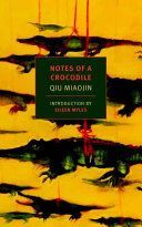 Notes Of A Crocodile (Huie Bonnie)(Paperback)