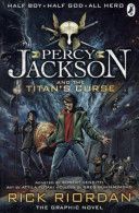 Percy Jackson and the Titan's Curse: The Graphic Novel (Riordan Rick)(Paperback)