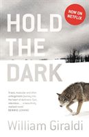 Hold the Dark (Giraldi William)(Paperback)