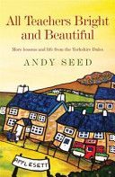 All Teachers Bright and Beautiful (Seed Andy)(Paperback)