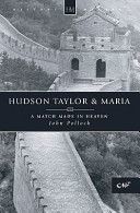 Hudson Taylor and Maria (Pollock John)(Paperback)