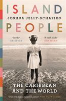Island People - The Caribbean and the World (Jelly-Schapiro Joshua)(Paperback)