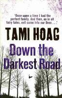 Down the Darkest Road (Hoag Tami)(Paperback)