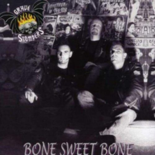 Bone Sweet Bone (Grave Stompers) (CD / Album)