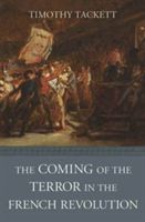 The Coming of the Terror in the French Revolution (Tackett Timothy)(Paperback)