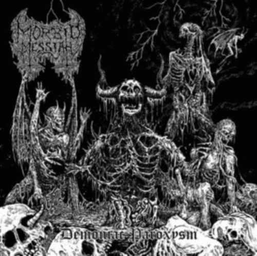 Demoniac Paroxysm (Morbid Messiah) (CD / Album)