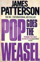 Pop Goes the Weasel (Patterson James)(Paperback)