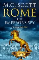 Emperor's Spy (Scott M. C.)(Paperback)