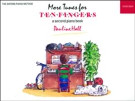 More Tunes for Ten Fingers - A Second Piano Book for Young Beginners(Sheet music)