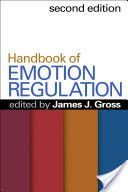 Handbook of Emotion Regulation (Gross James J.)(Paperback)
