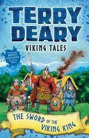 Viking Tales: The Sword of the Viking King (Deary Terry)(Paperback)