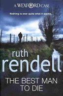 Best Man To Die - (A Wexford Case) (Rendell Ruth)(Paperback)