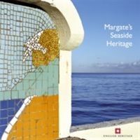 Margate's Seaside Heritage (Barker Nigel)(Paperback)