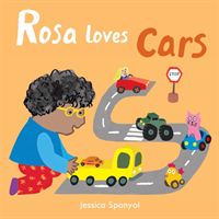 Rosa Loves Cars (Spanyol Jessica)(Board book)