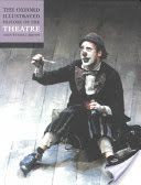Oxford Illustrated History of Theatre (Brown John Russell)(Paperback)