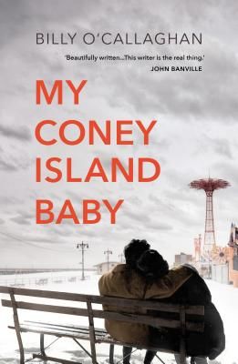 My Coney Island Baby (O'Callaghan Billy)(Paperback / softback)