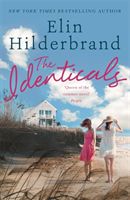 Identicals - The perfect beach read from the 'Queen of the Summer Novel' (People) (Hilderbrand Elin)(Paperback)