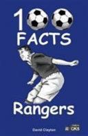 Rangers - 100 Facts (Clayton David)(Paperback)