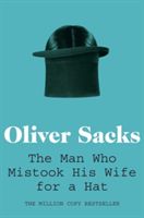 Man Who Mistook His Wife for a Hat (Sacks Oliver)(Paperback)