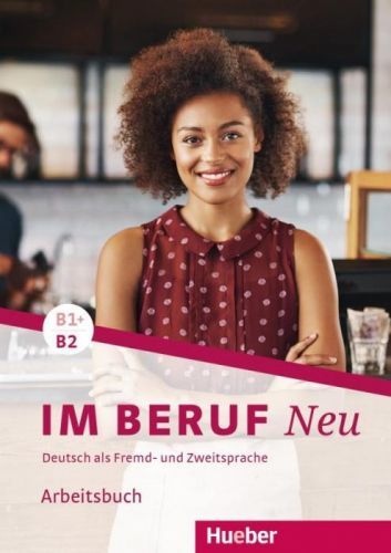 Im Beruf NEU B1+/B2. Arbeitsbuch (Schlter Sabine)(Paperback)(v němčině)